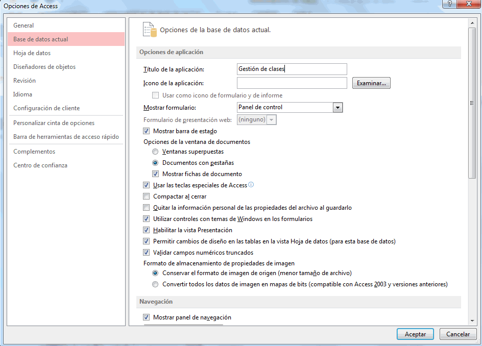 Ventana Opciones de Access > Base de datos actual > Opciones de aplicación